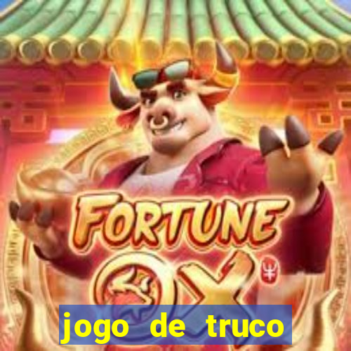 jogo de truco valendo dinheiro real